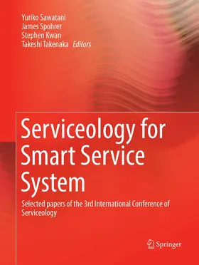 Sawatani / Takenaka / Spohrer |  Serviceology for Smart Service System | Buch |  Sack Fachmedien