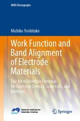 Yoshitake |  Work Function and Band Alignment of Electrode Materials | eBook | Sack Fachmedien