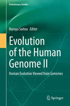 Saitou |  Evolution of the Human Genome II | eBook | Sack Fachmedien
