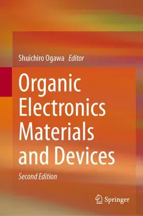 Ogawa |  Organic Electronics Materials and Devices | Buch |  Sack Fachmedien