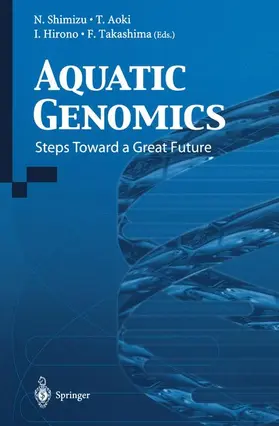 Shimizu / Aoki / Hirono |  Aquatic Genomics | Buch |  Sack Fachmedien