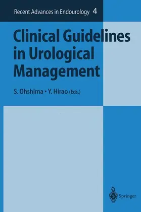 Hirao / Ohshima |  Clinical Guidelines in Urological Management | Buch |  Sack Fachmedien