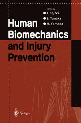 Kajzer / Tanaka / Yamada |  Human Biomechanics and Injury Prevention | eBook | Sack Fachmedien