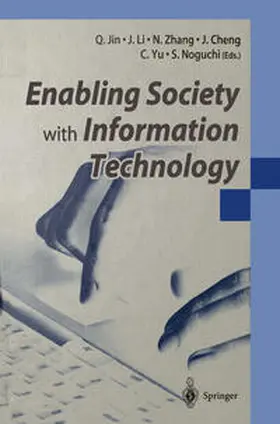 Jin / Li / Zhang | Enabling Society with Information Technology | E-Book | sack.de