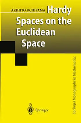 Uchiyama |  Hardy Spaces on the Euclidean Space | eBook | Sack Fachmedien