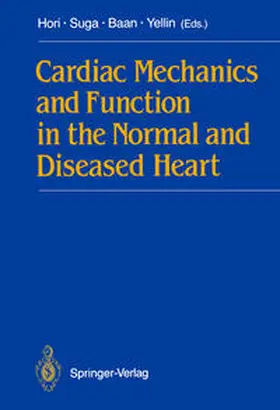 Hori / Suga / Baan |  Cardiac Mechanics and Function in the Normal and Diseased Heart | eBook | Sack Fachmedien