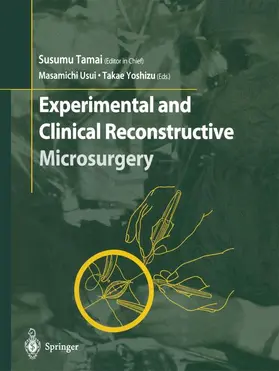 Usui / Yoshizu | Experimental and Clinical Reconstructive Microsurgery | Buch | 978-4-431-67998-1 | sack.de
