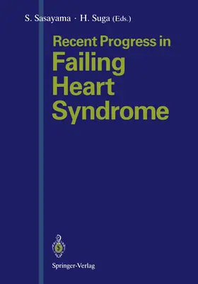 Suga / Sasayama |  Recent Progress in Failing Heart Syndrome | Buch |  Sack Fachmedien