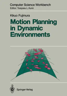 Fujimura |  Motion Planning in Dynamic Environments | Buch |  Sack Fachmedien