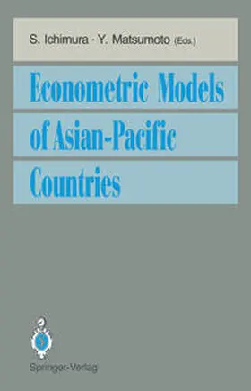 Ichimura / Matsumoto |  Econometric Models of Asian-Pacific Countries | eBook | Sack Fachmedien