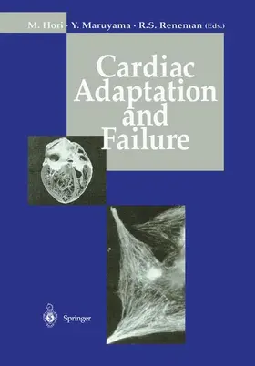 Hori / Reneman / Maruyama |  Cardiac Adaptation and Failure | Buch |  Sack Fachmedien