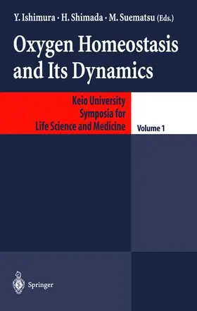 Ishimura / Suematsu / Shimada |  Oxygen Homeostasis and Its Dynamics | Buch |  Sack Fachmedien