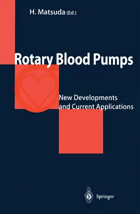 Matsuda |  Rotary Blood Pumps | Buch |  Sack Fachmedien