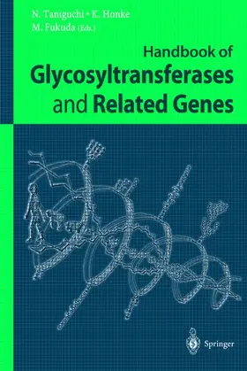 Taniguchi / Honke / Fukuda |  Handbook of Glycosyltransferases and Related Genes | Buch |  Sack Fachmedien