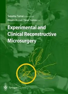 Usui / Yoshizu |  Experimental and Clinical Reconstructive Microsurgery | Buch |  Sack Fachmedien