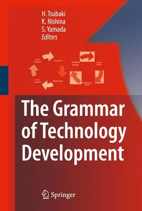 Tsubaki / Yamada / Nishina |  The Grammar of Technology Development | Buch |  Sack Fachmedien