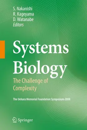 Nakanishi / Watanabe / Kageyama |  Systems Biology | Buch |  Sack Fachmedien