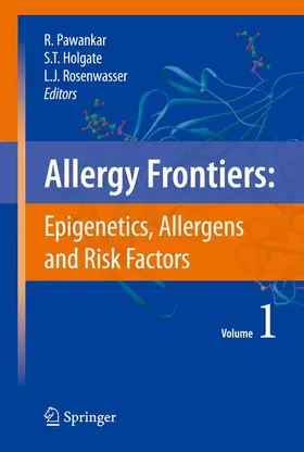 Pawankar / Rosenwasser / Holgate |  Allergy Frontiers:Epigenetics, Allergens and Risk Factors | Buch |  Sack Fachmedien