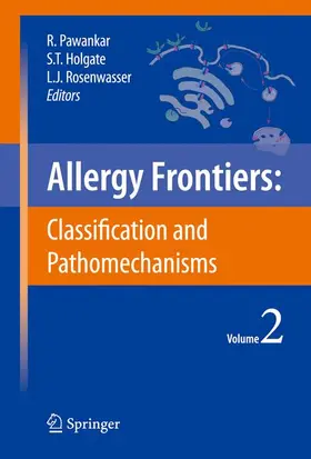 Pawankar / Holgate / Rosenwasser |  Allergy Frontiers:Classification and Pathomechanisms | Buch |  Sack Fachmedien