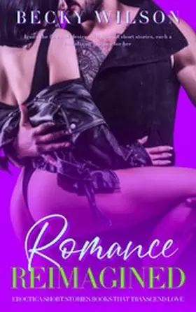 Wilson |  Romance Reimagined | eBook | Sack Fachmedien
