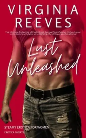 Reeves |  Lust Unleashed | eBook | Sack Fachmedien
