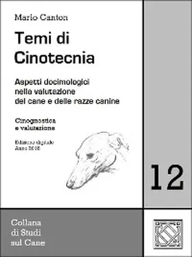 Canton |  Temi di Cinotecnia 12 - Cinognostica e valutazione | eBook | Sack Fachmedien