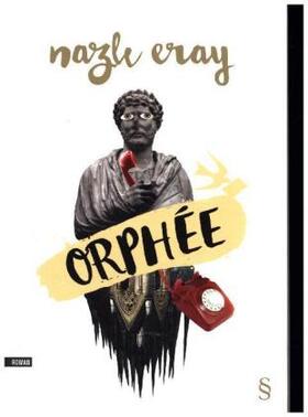 Eray |  Orphee | Buch |  Sack Fachmedien