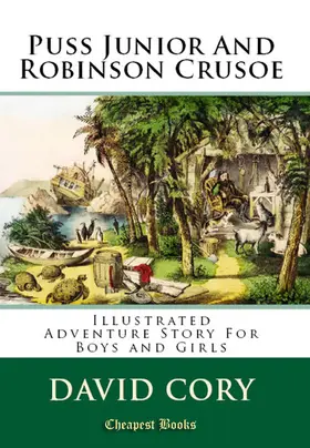 Cory |  Puss Junior and Robinson Crusoe | eBook | Sack Fachmedien