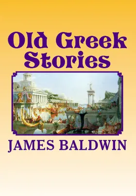 Baldwin |  Old Greek Stories | eBook | Sack Fachmedien