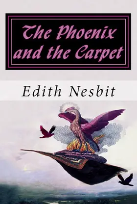 Nesbit |  The Phoenix and the Carpet | eBook | Sack Fachmedien