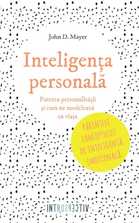 Mayer |  Inteligen¿a personala. Puterea personalita¿ii ¿i cum ne modeleaza ea via¿a | eBook | Sack Fachmedien