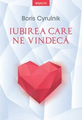 Cyrulnik |  Iubirea care ne vindeca | eBook | Sack Fachmedien