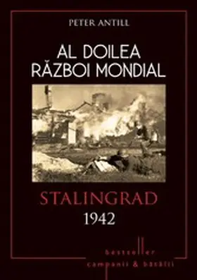 Antill |  Al Doilea Razboi Mondial - 06 - Stalingrad 1942 | eBook | Sack Fachmedien