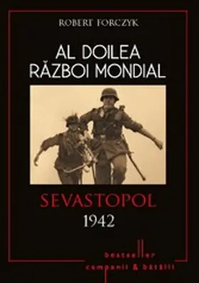 Forczyk |  Al Doilea Razboi Mondial - 03 - Sevastopol 1942 | eBook | Sack Fachmedien