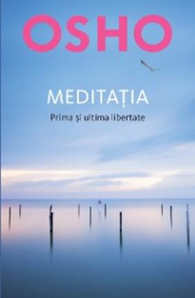 Osho |  OSHO - Meditatia | eBook | Sack Fachmedien