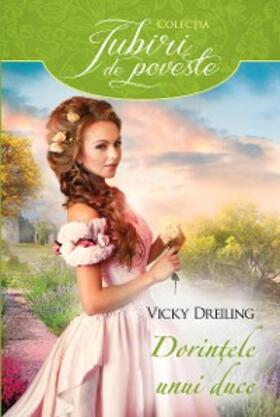 Dreiling |  Dorintele unui duce | eBook | Sack Fachmedien