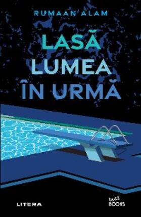 Alam |  Lasa lumea în urma | eBook | Sack Fachmedien