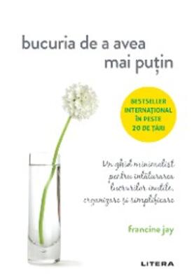 Jay |  Bucuria de a avea mai pu¿in | eBook | Sack Fachmedien