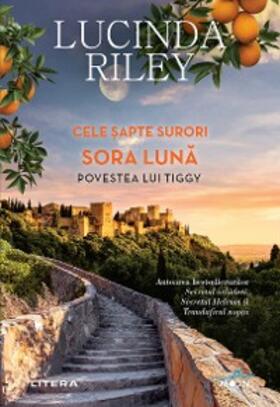 Riley |  Cele ¿apte surori. Sora luna. Povestea lui Tiggy | eBook | Sack Fachmedien
