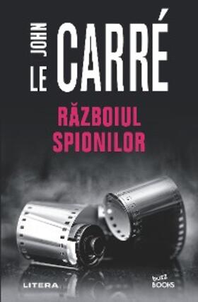 le Carré |  Razboiul spionilor | eBook | Sack Fachmedien