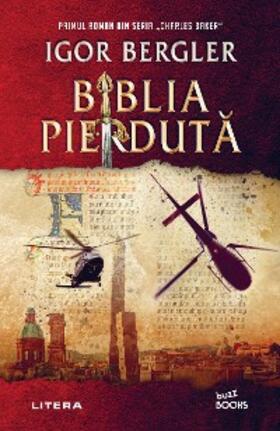 Bergler |  Biblia pierduta | eBook | Sack Fachmedien