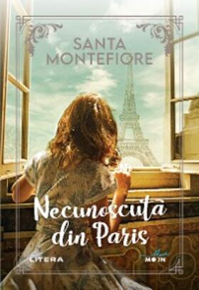 Montefiore |  Necunoscuta din Paris | eBook | Sack Fachmedien