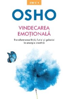 Osho |  Vindecarea emotionala | eBook | Sack Fachmedien