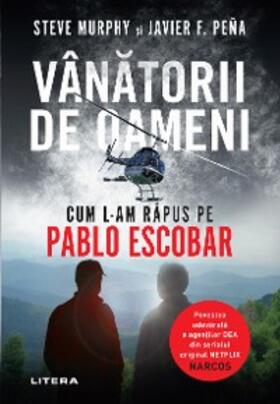 Murphy / Peña |  Vanatorii de oameni | eBook | Sack Fachmedien
