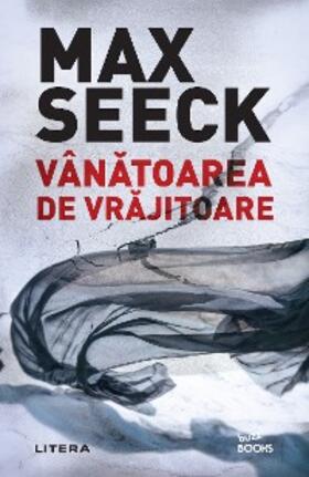 Seeck |  Vanatoarea de vrajitoare | eBook | Sack Fachmedien