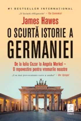 Hawes |  O scurta istorie a Germaniei | eBook | Sack Fachmedien