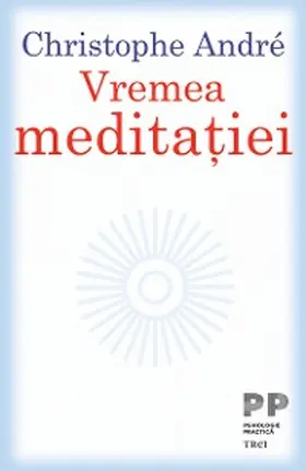 Andre |  Vremea meditatiei | eBook | Sack Fachmedien