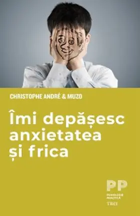 André |  Imi depasesc anxietatea si frica | eBook | Sack Fachmedien