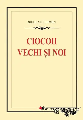 Filimon |  Ciocoii vechi ¿i noi | eBook | Sack Fachmedien