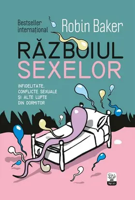 Baker |  Razboiul sexelor. Infidelitate, conflicte sexuale ¿i alte lupte din dormitor | eBook | Sack Fachmedien